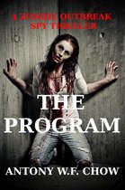 The Program (A Zombie Outbreak Spy Thriller)