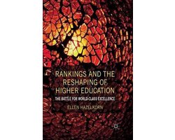 Rankings and the Reshaping of Higher Education