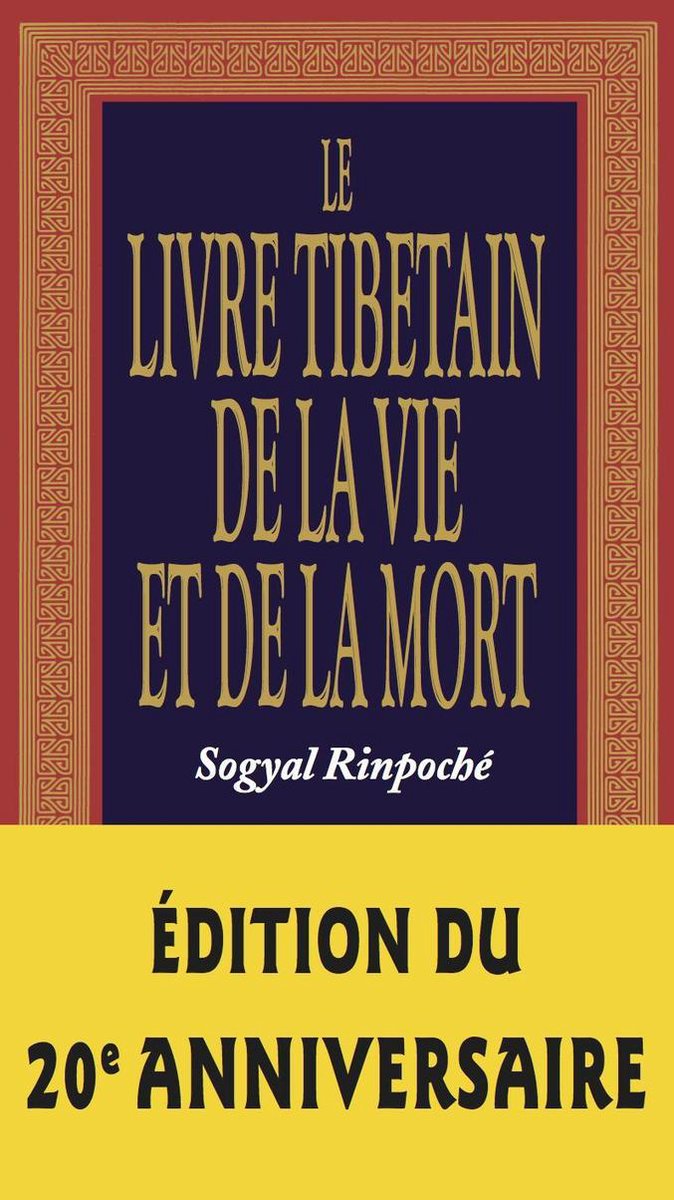 Le livre tibétain de la vie
