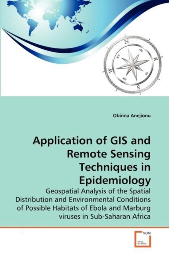 Application of GIS and Remote Sensing Techniques in Epidemiology ...