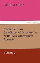 Journals of Two Expeditions of Discovery in North-West and Western Australia, Volume 2