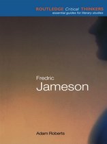 Routledge Critical Thinkers - Fredric Jameson