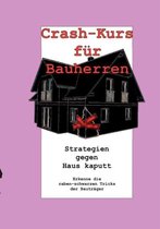 Crash-Kurs f�r Bauherren: Strategien gegen Haus kaputt