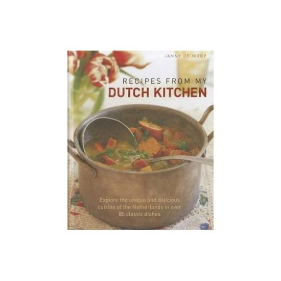 Recipes from My Dutch Kitchen