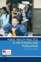 Public Health Practice and the School-age Population