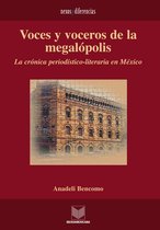 Nexos y Diferencias. Estudios de la Cultura de América Latina 4 - Voces y voceros de la megalópolis
