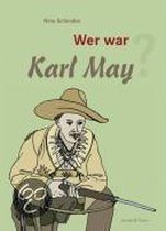 Wer war Karl May?