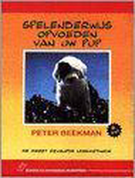 9789052661469 - Spelenderwijs opvoeden van uw pup