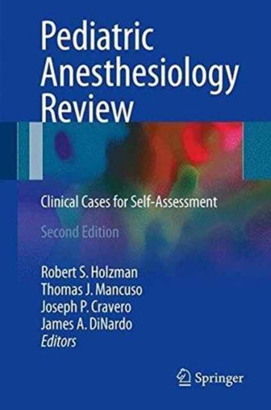 Boekcover van Pediatric Anesthesiology Review: Clinical Cases for Self-Assessment, Second Edition.