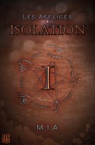Les Affligés 1 - Les Affligés - Volume 1 : Isolation
