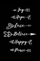 Joy Hope Love Believe Happy Peace