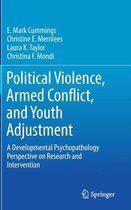 Political Violence, Armed Conflict, and Youth Adjustment