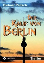 Der Kalif von Berlin