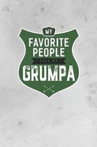 My Favorite People Call Me Grumpa