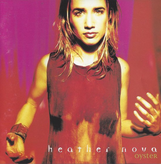 Oyster, Heather Nova | Media condition: Good (G) | 1 x CD Album, Reissue