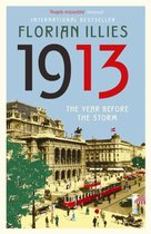1913 The Year Before The Storm