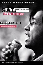 Sal Si Puedes (Escape If You Can) - Cesar Chavez and the New American Revolution