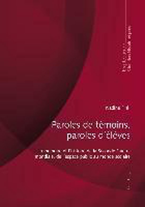 Paroles de témoins, paroles d'élèves - cover