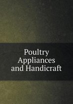 Poultry Appliances and Handicraft