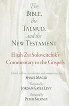 Jewish Culture and Contexts - The Bible, the Talmud, and the New Testament
