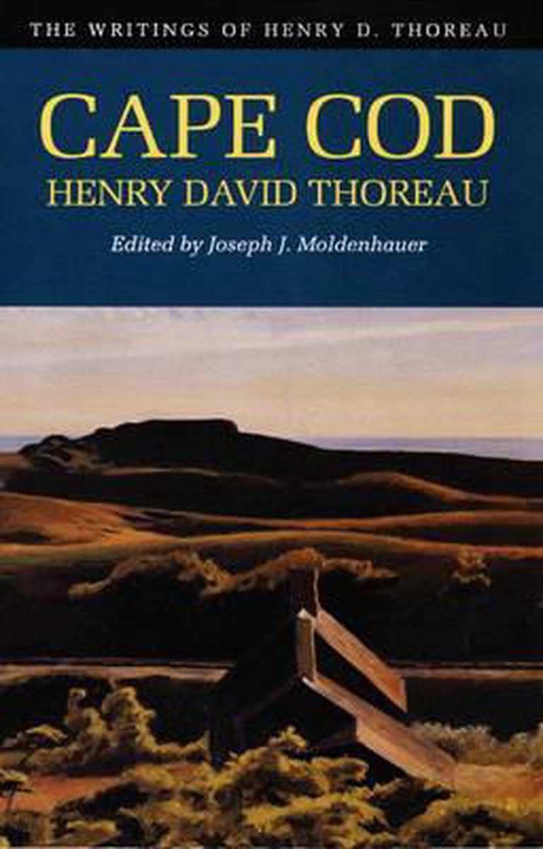 The Writings of Henry David Thoreau: Cape Cod
