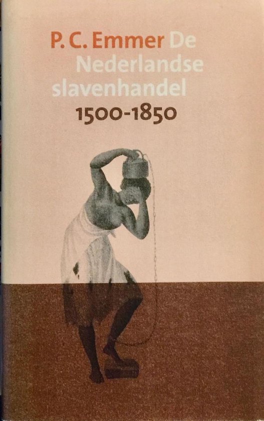 Cover van het boek 'De Nederlandse slavenhandel 1500-1850'
