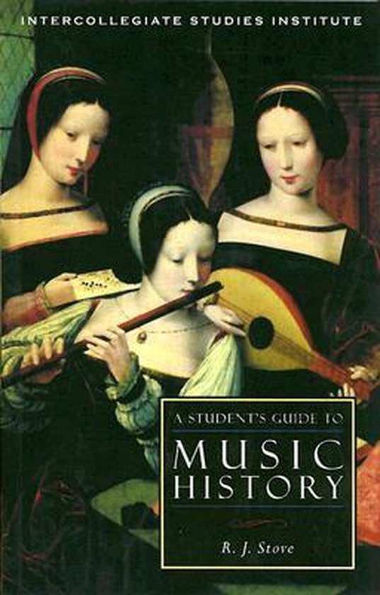 A Student'S Guide To  Music History