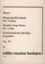 Doppelgriff-Schule für Violine II op. 50 Vom Anfan