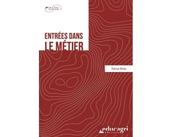 Dire le travail en agriculture - Entrées dans le métier