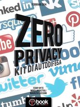 Zero Privacy