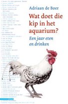 Wat Doet Die Kip In Het Aquarium?