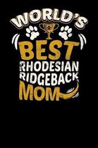 World's Best Rhodesian Ridgeback Mom