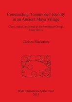 Constructing 'Commoner' Identity in an Ancient Maya Village