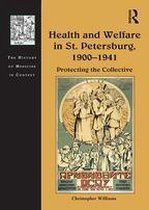 Health and Welfare in St. Petersburg, 1900–1941