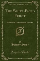 The White-Faced Priest