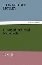 History of the United Netherlands, 1597-98