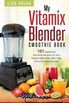 Vitamix Blender Smoothie Book