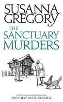 The Sanctuary Murders The TwentyFourth Chronicle of Matthew Bartholomew Chronicles of Matthew Bartholomew