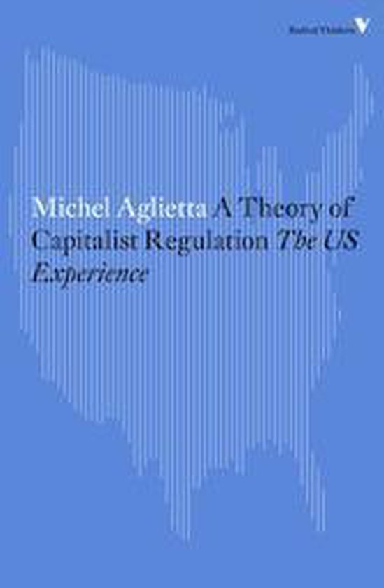 Radical Thinkers - A Theory of Capitalist Regulation - cover