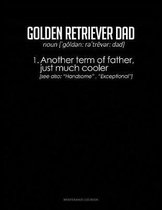 Golden Retriever Dad Definition
