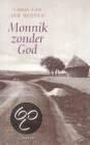 Monnik zonder God