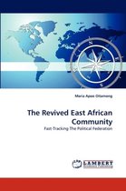 The Revived East African Community