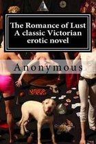 The Romance of Lust A classic Victorian erotic novel