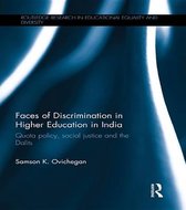 Routledge Research in Educational Equality and Diversity - Faces of Discrimination in Higher Education in India