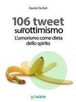 tweet 106 13 - 106 tweet sull’ottimismo. L’umorismo come dieta dello spirito