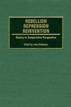 Rebellion, Repression, Reinvention
