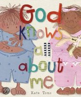 God Knows All About Me