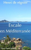 Escale en Méditerranée