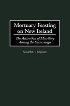 Mortuary Feasting on New Ireland
