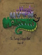 Magic Myth and Monsters Book 2